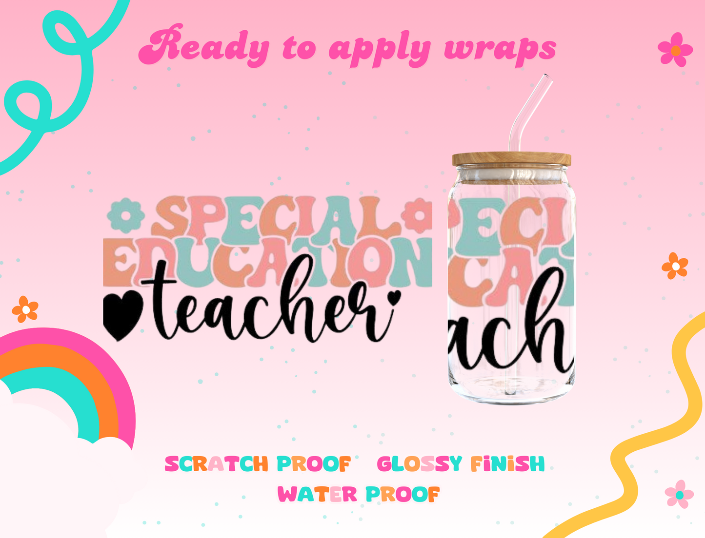 #51 Special Education Teacher UVDTF Wrap