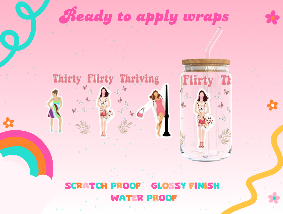 #278B Thirty Flirty Thriving UVDTF Wrap